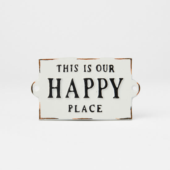 'This is our happy place' sign